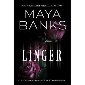 Linger -- Maya Banks